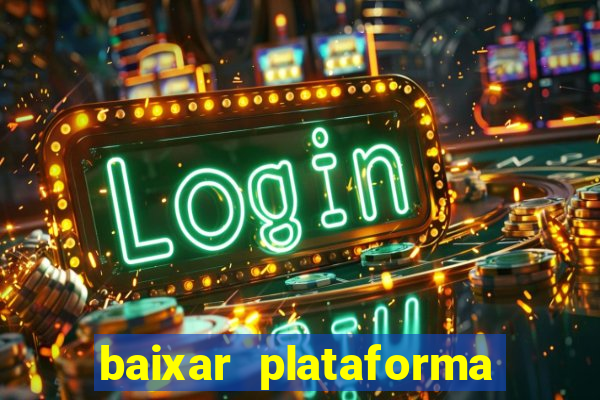 baixar plataforma 234 vip